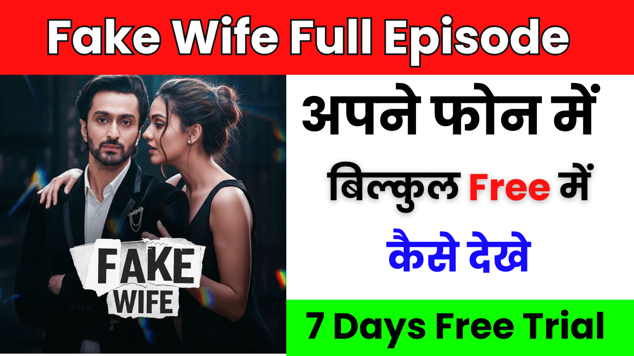 Fake Wife Full Episode 2 (2)